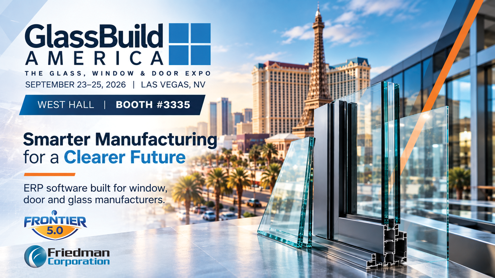 GlassBuild America 2026 in Las Vegas featuring window, door, and architectural glass products with ERP solutions for manufacturers at West Hall Booth 3335.